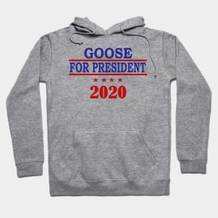 Goose for President Hoodie